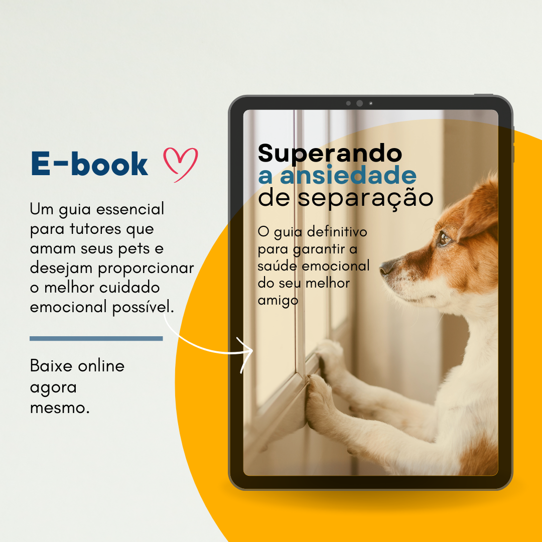 E-book - Supere a Ansiedade de Separação do seu Pet
